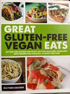 Great Gluten-Free Vegan Eats by Allyson Kramer - Cookbook